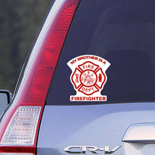 My Brother is a Firefighter Car Window Decal, Firefighter Decal, Car Decal