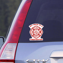 My Wife is a Firefighter Car Window Decal, Firefighter Decal, Car Decal